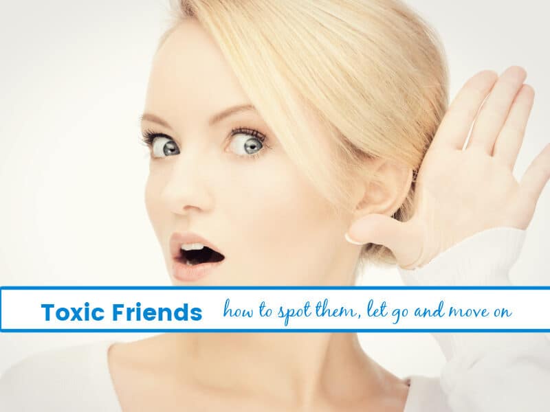7 Signs You Have a Toxic Friend and What To Do About It