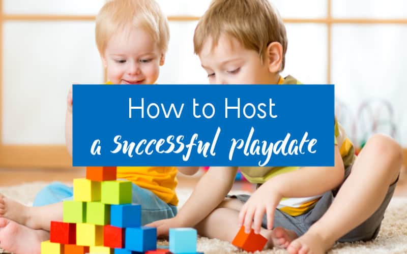 how to host a successful playdate