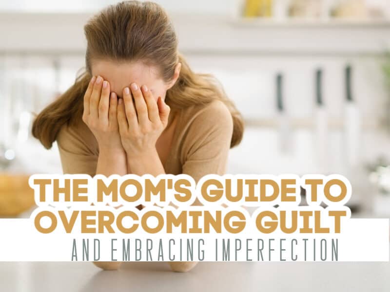 Mom Guilt