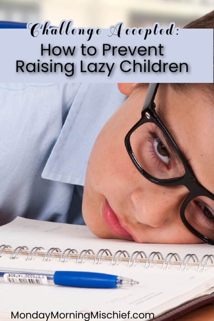 "Prevent raising lazy children: keep kids engaged and productive with mischievous parenting tips